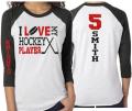 Glitter  I Love My Hockey Player | Hockey Mom shirt | Customize with your Team & Colors