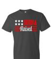 Army Born & Raised Shirt | Patriotic Shirt | Army Shirt | Army Raised Shirt | Youth or Adult