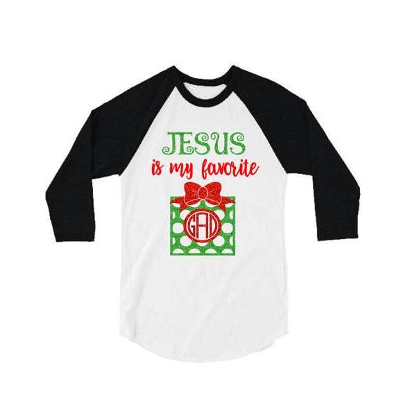 Glitter Monogram Jesus is my Favorite Present Christmas Shirt | 3/4 Sleeve baseball Tee | Youth and Adult