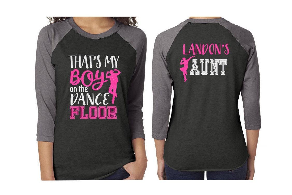 Glitter Dance Shirt | Dance Mom Shirt | That&#39;s My Boy on the Dance Floor | Hip-Hop & Jazz