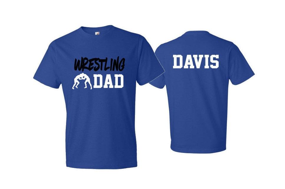 Wrestling Dad Shirt | Short Sleeve Shirt | Wrestling Shirt | Customize Team & Colors