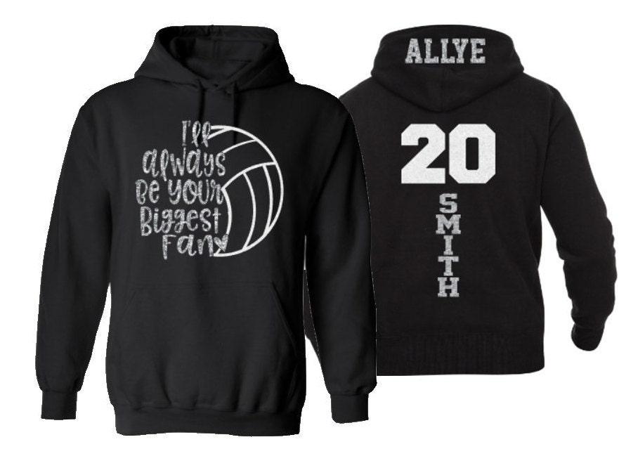 Glitter I&#39;ll Always Be Your Biggest Fan Volleyball Heart Hoodie | Volleyball Hoodies | Volleyball Mom Hoodies |  Adult or Youth Sizes