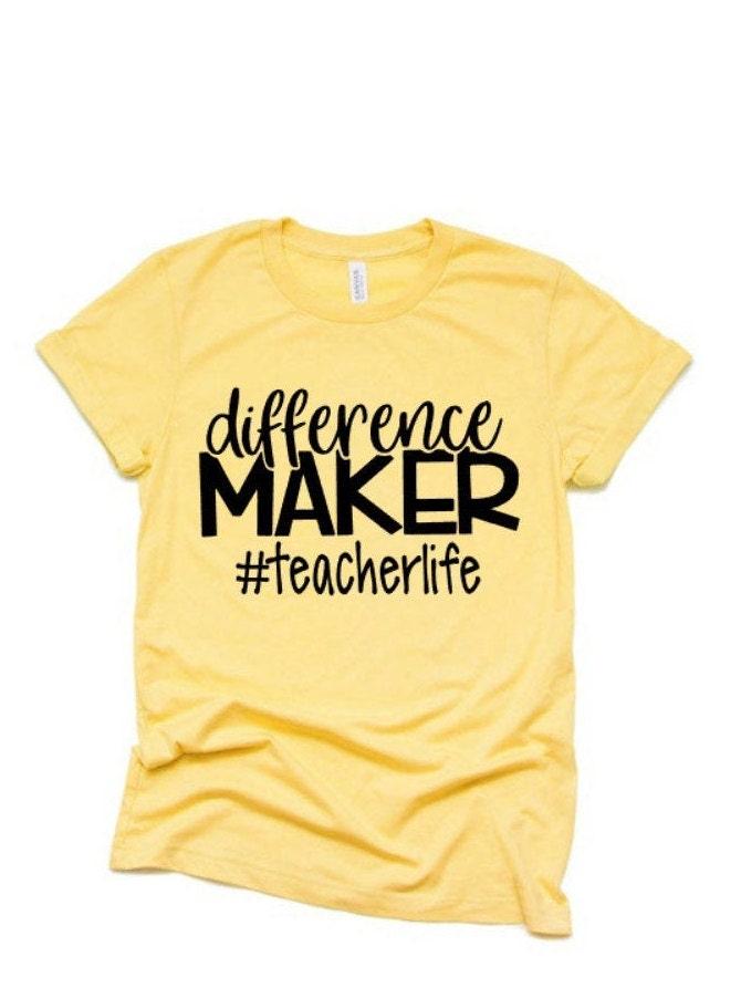 Difference Maker  shirt | Teacher Life Shirt | Teacher Shirts | Teaching Shirts | Short Sleeve t-shirt