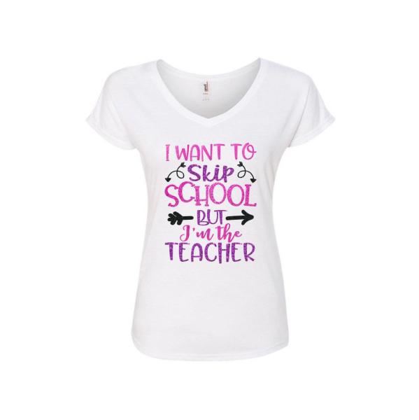 Glitter Short Sleeve Teacher Shirt | I Want to Skip School but I&#39;m the Teacher