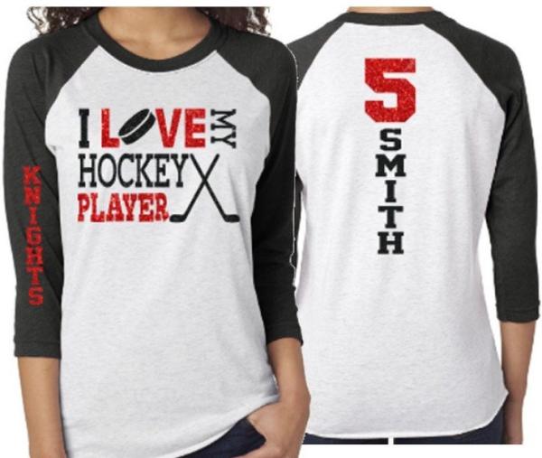 Glitter  I Love My Hockey Player | Hockey Mom shirt | Customize with your Team & Colors