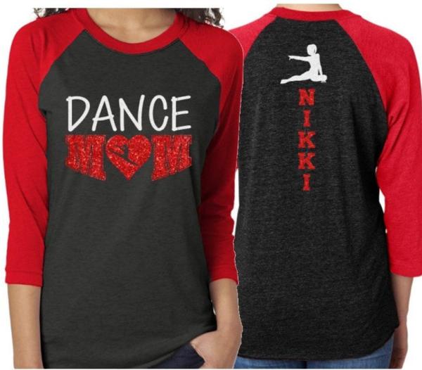 Glitter Dance Mom Shirt | Dance Shirt | 3/4 Sleeve Raglan | Customize with your Team & Colors