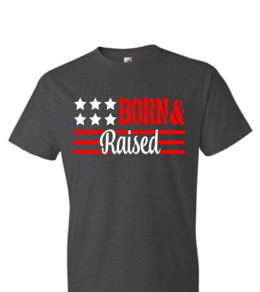 Army Born & Raised Shirt | Patriotic Shirt | Army Shirt | Army Raised Shirt | Youth or Adult