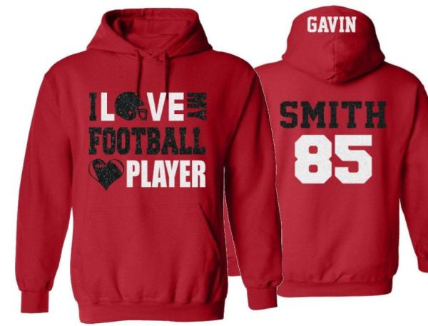 Glitter I Love My Football Player Hoodie | Football Hoodies | Football Mom Hoodies | Football Mom | Customize Colors