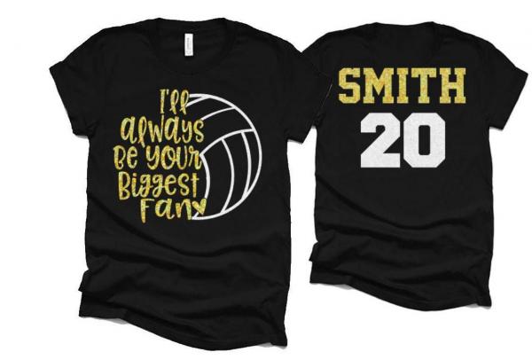 Glitter Volleyball Shirt | I&#39;ll Always Be Your Biggest Fan Volleyball Shirt | Volleyball Shirts | Bella Canvas T-shirt | Youth and Adult