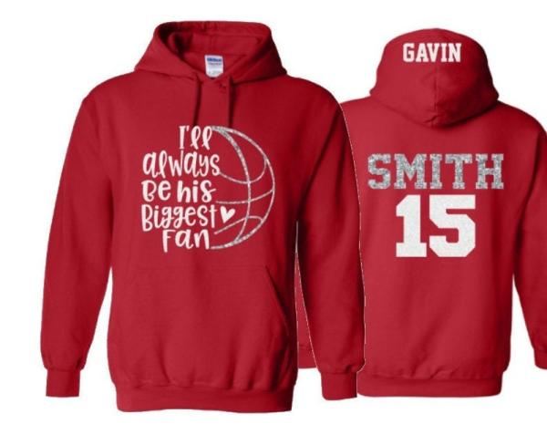 Glitter Basketball Hoodie | I&#39;ll Always be his Biggest Fan | Basketball Hoodie | Customize with your Team & Colors | Adult or Youth Sizes