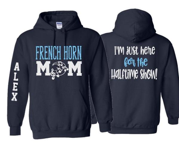 Glitter French Horn Mom Hoodie | Band Hoodie | Band Shirts | Customize with your Colors