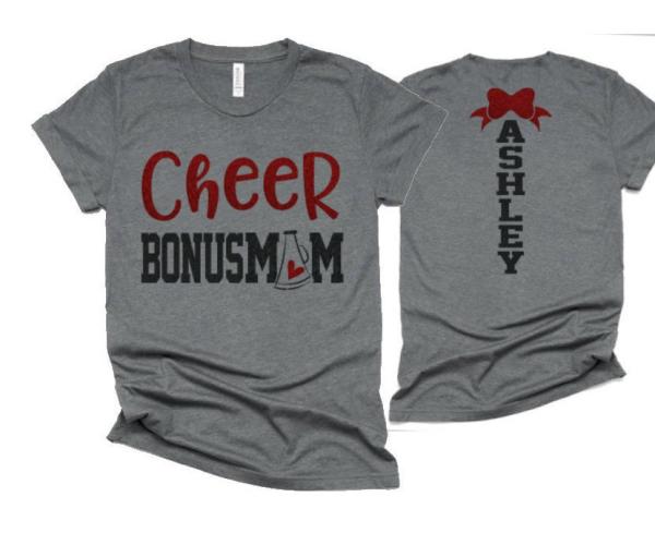 Glitter Cheer Bonus Mom Shirt | Cheer Shirt | Cheer Bling | Cheer Spirit Wear | Bella Canvas T-shirt | Short Sleeve Shirt