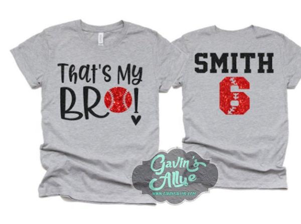 Glitter Baseball Shirts | Baseball Sister Shirt | That&#39;s My Bro! | Bella Canvas Tshirt | Sister Shirt | Youth or Adult